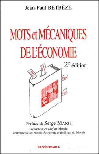 Mots et mécaniques de l'économie 9782717845846