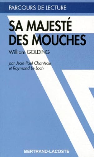 Golding : sa majesté des mouches 9782735210831
