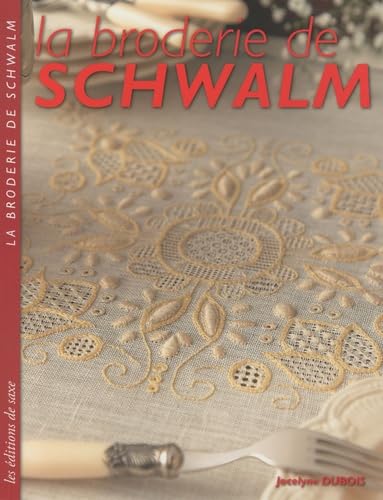 La broderie de Schwalm 9782756504735