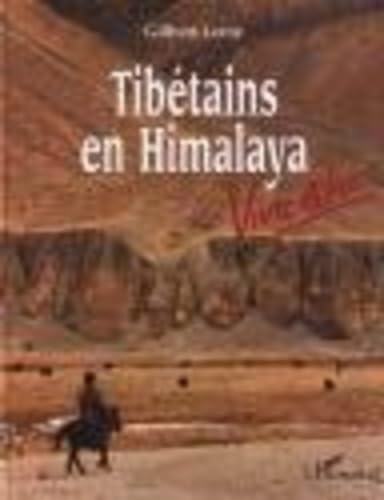 Tibetains en himalaya : vivre libre 9782738447401
