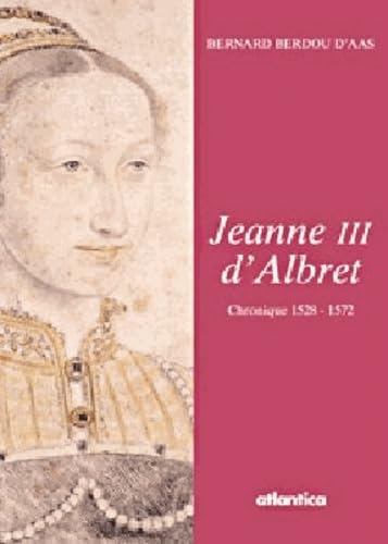 Jeanne Iii D'Albret 9782843944840