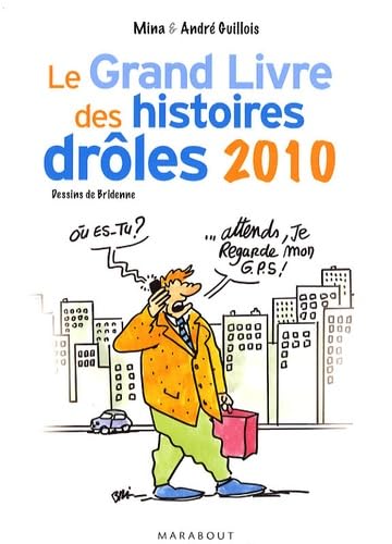 Le Grand Livre des histoires drôles 2010 9782501061568