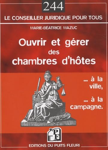 Ouvrir et gérer des chambres d'hôtes 9782867393624
