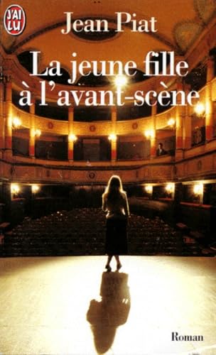 La Jeune Fille à l'avant-scène 9782290044728