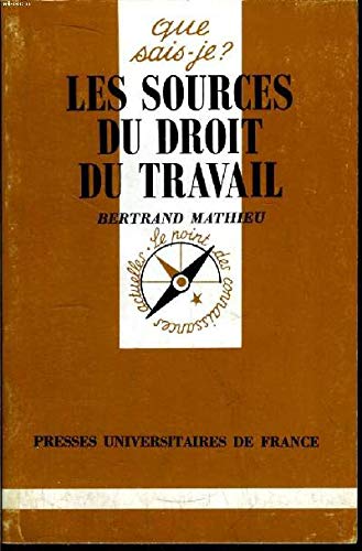 Les sources du droit du travail 9782130449256