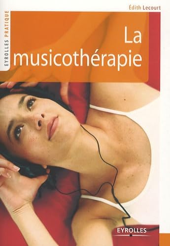 La musicothérapie 9782212546002