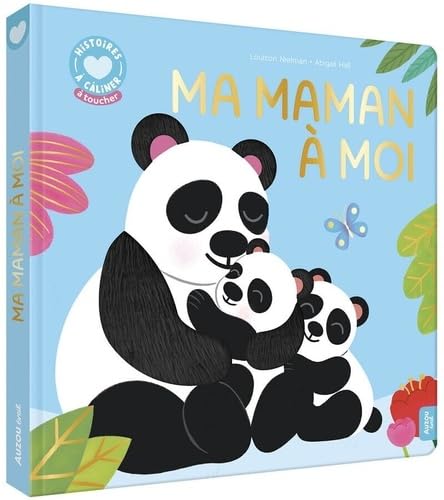 Histoires à câliner - Ma maman à moi 9791039559294