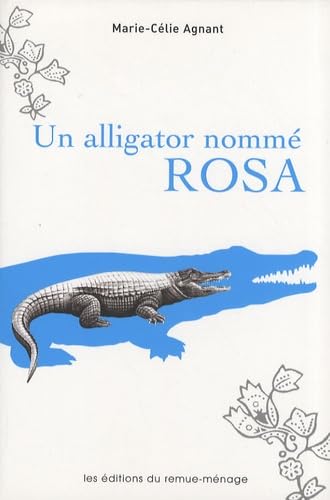 Un alligator nommé Rosa 9782890912410