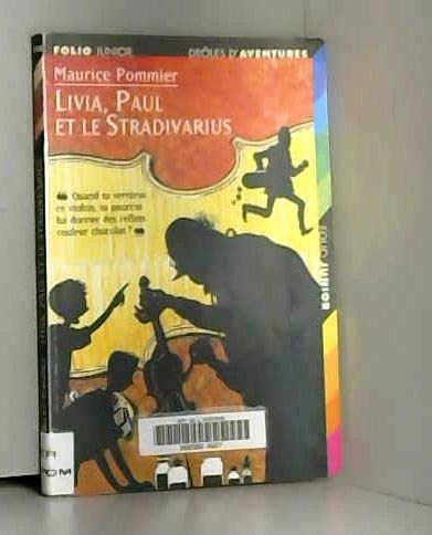 Drôles d'aventures, 6 : Livia, Paul et le Stradivarius 9782070517411