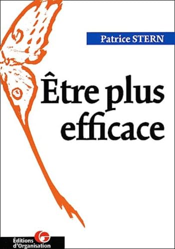 Etre plus efficace 9782708126442