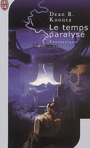 Le temps paralysé 9782290315361