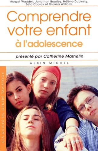Comprendre votre enfant à l'adolescence 9782226127693