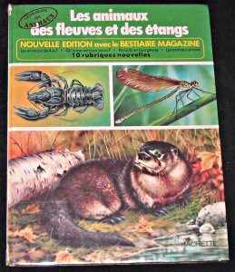 Les animaux des fleuves et des étangs, nouvelle édition avec le bestiaire magazine 9782010006364