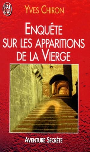 Enquête sur les apparitions de la Vierge 9782290045534