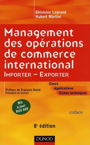 Management des opérations de commerce international: Importer-Exporter 9782100510689