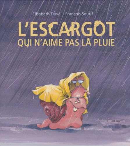 l'escargot qui n aimait pas la pluie 9782877676618