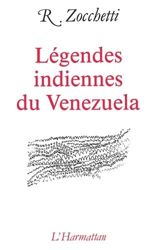 Legendes Indiennes du Venezuela 9782858025534