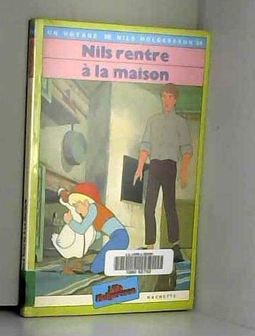 Nils rentre à la maison (Un Voyage de Nils Holgersson) 9782010110177