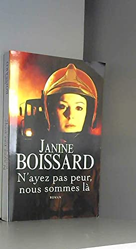 N'ayez pas peur, nous sommes là 9782298044287