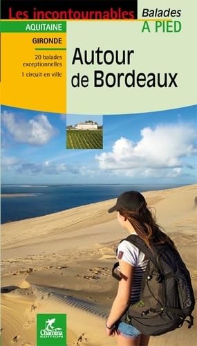 Autour de Bordeaux 9782844663122