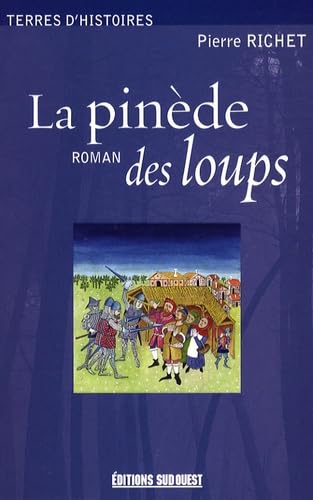 Pinede Des Loups (La) 9782879018959