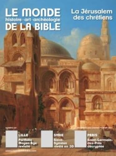 Monde de la Bible - décembre 2023 N° 247 9791029615405