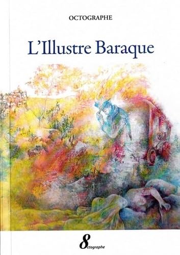 L'illustre Baraque 9782355191985