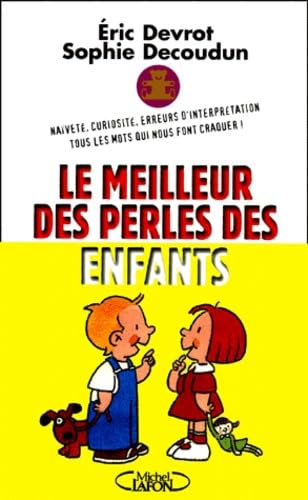 Les Meilleures Perles des enfants 9782840987581