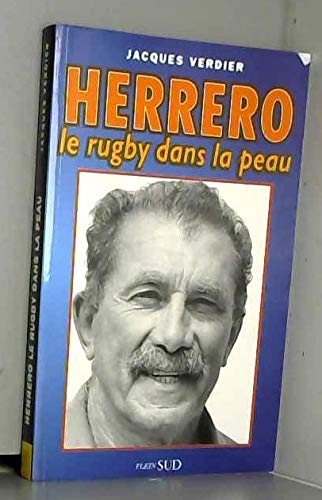 Herrero Le Rugby Dans La Peau 9782877645188