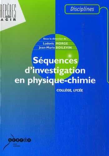 Séquences d'investigation: Physique-chimie 9782866192884