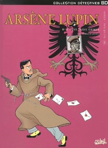 Arsène Lupin, tome 2: 813, les trois crimes 9782845651289