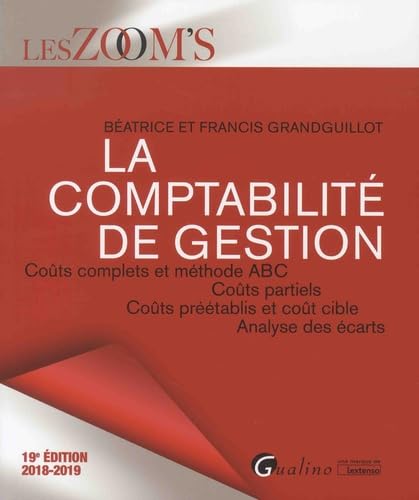 LA COMPTABILITE DE GESTION - 19EME EDITION 9782297069199
