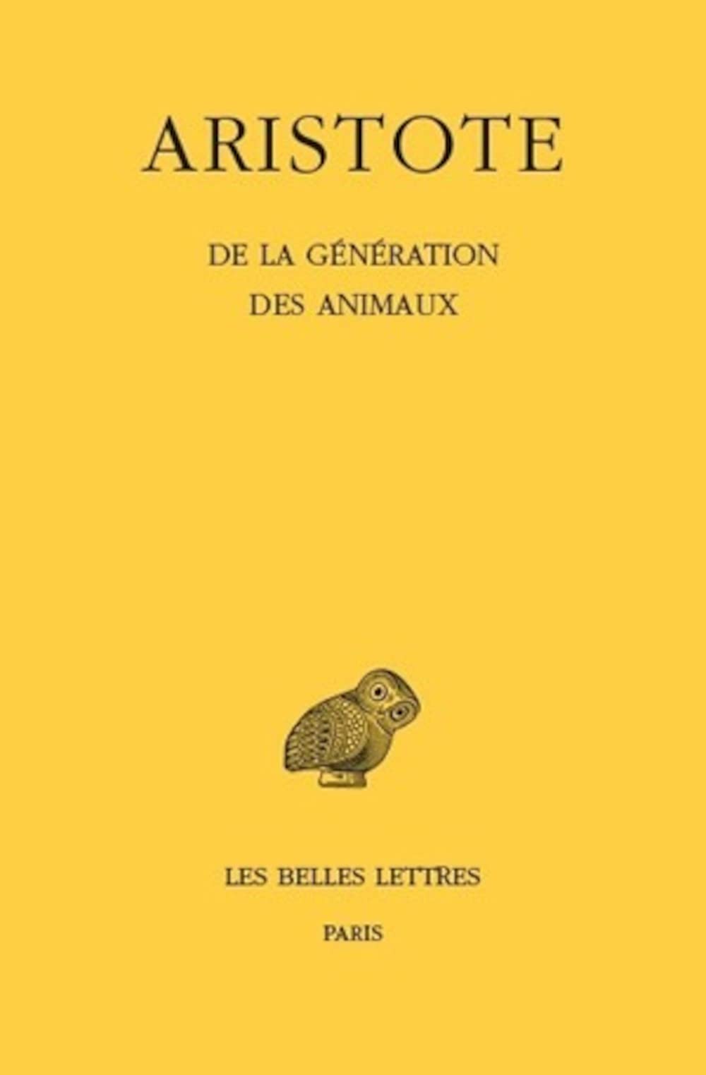 Aristote. De la génération des animaux 9782251000367
