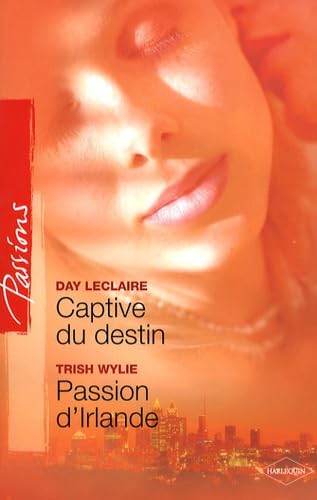 Captive du destin ; Passion d'Irlande 9782280849012