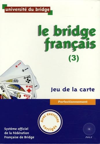 Le Bridge français (3): Jeu de la carte 9782848840499
