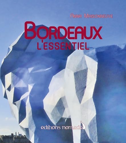 Bordeaux l'essentiel 9791090163522