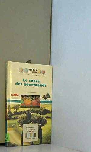 Le Sucre des gourmands 9782070504367