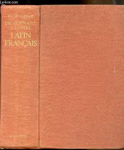 DICTIONNAIRE ILLUSTREE LATIN FRANCAIS