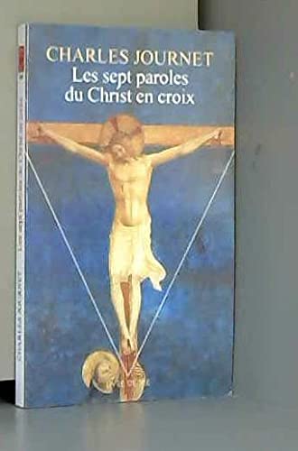 Les Sept Paroles du Christ en croix 9782020341189