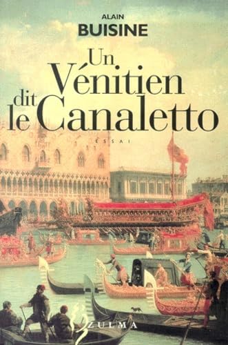 Un Vénitien dit le Calaletto 9782843041181