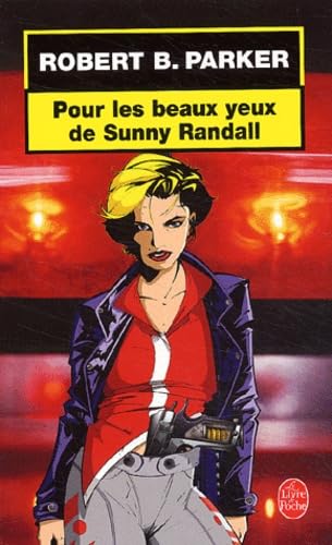 Pour les beaux yeux de Sunny Randall 9782253173106