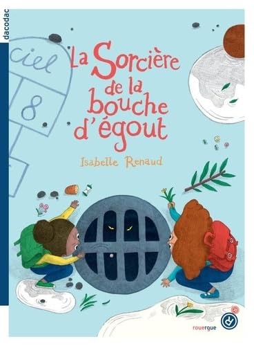 La sorcière de la bouche d'égout 9782812621727