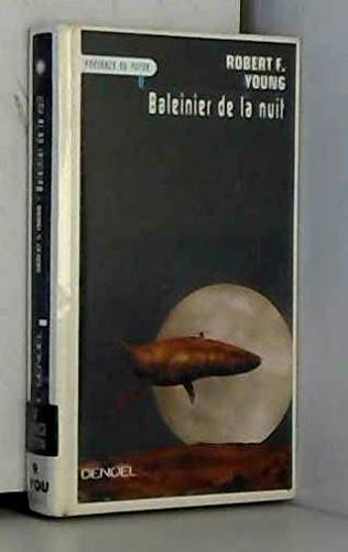 Baleinier de la nuit 9782207249499