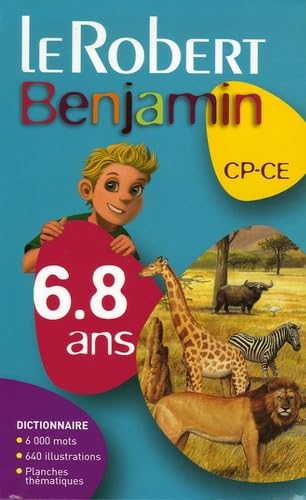 Le Robert Benjamin CP-CE: 6-8 Ans 9782849022573