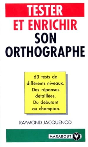 Tester et enrichir son orthographe 9782501017305