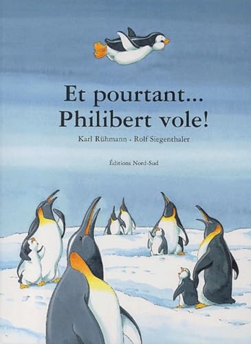 Et pourtant... Philibert vole ! 9783314216428