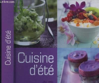 Cuisine d'été - So chic, souvenirs de vacances, convivial et sympa, à l'extérieur 9782918416012