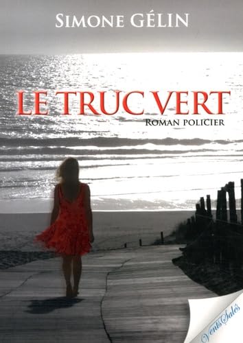 Le Truc Vert 9782354521028