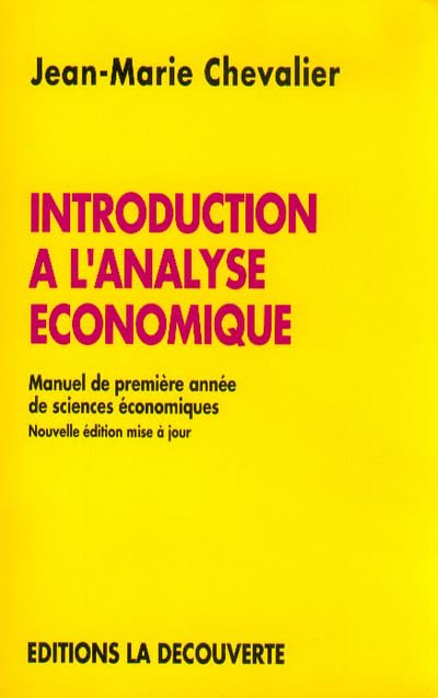 Introduction à l'analyse économique, troisième édition 9782707123657