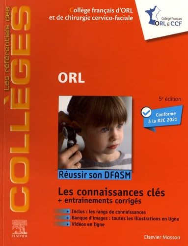 ORL: Réussir son DFASM - Connaissances clés 9782294766275